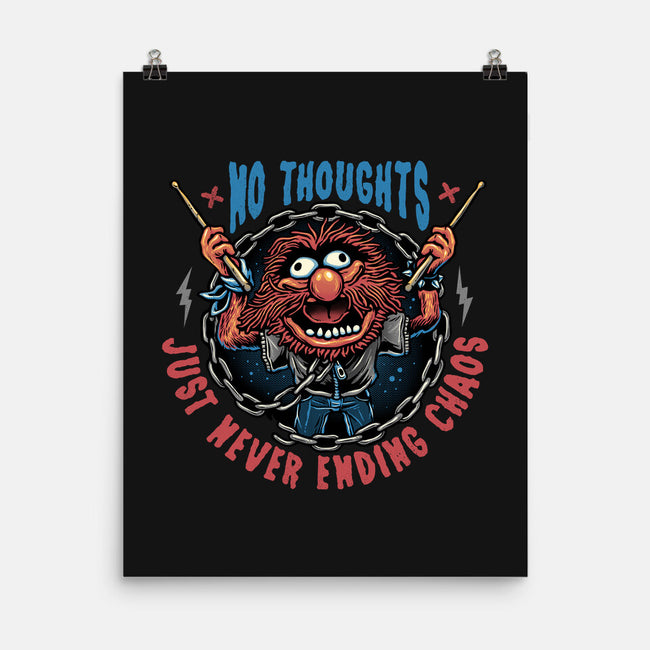No Thoughts Just Never Ending Chaos-None-Matte-Poster-glitchygorilla