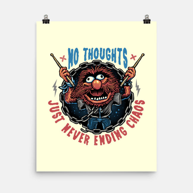 No Thoughts Just Never Ending Chaos-None-Matte-Poster-glitchygorilla