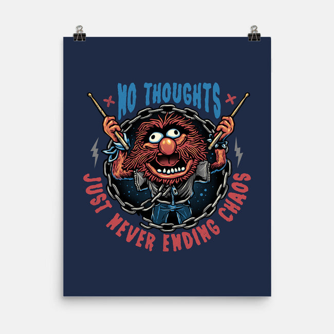 No Thoughts Just Never Ending Chaos-None-Matte-Poster-glitchygorilla