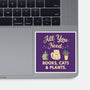 All You Need-None-Glossy-Sticker-brunopires