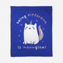 Being Different Is Meowgical-None-Fleece-Blanket-brunopires