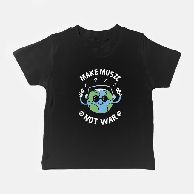 Make Music Not War-Baby-Basic-Tee-brunopires
