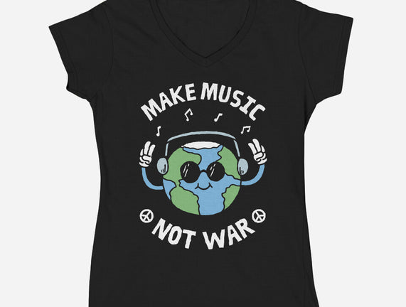 Make Music Not War