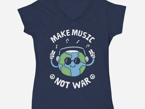 Make Music Not War