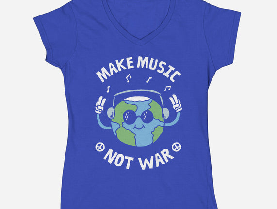 Make Music Not War