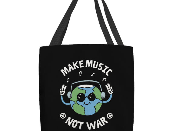 Make Music Not War