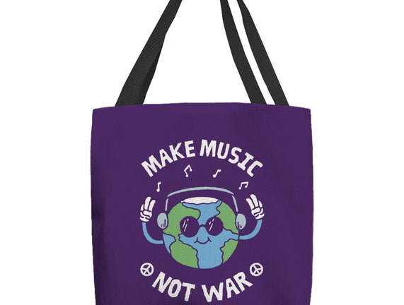 Make Music Not War