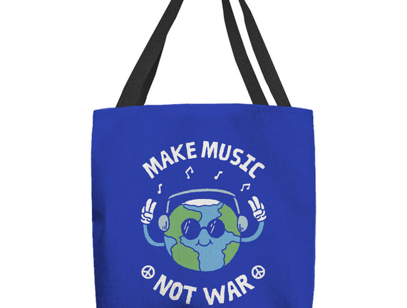 Make Music Not War