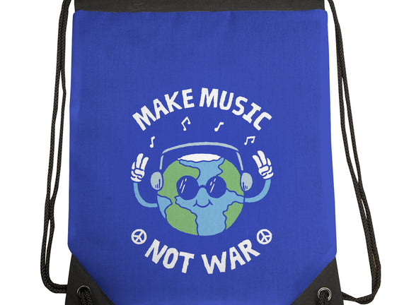 Make Music Not War