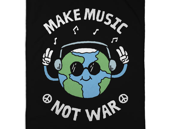 Make Music Not War