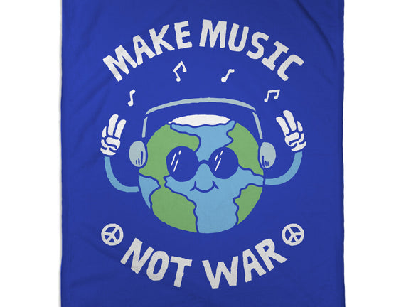Make Music Not War