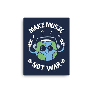 Make Music Not War