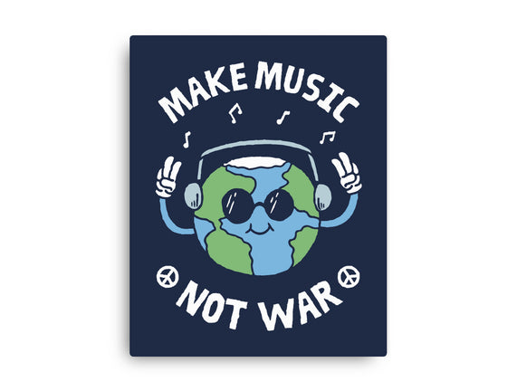 Make Music Not War