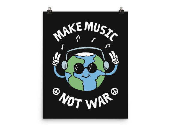 Make Music Not War