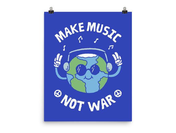 Make Music Not War