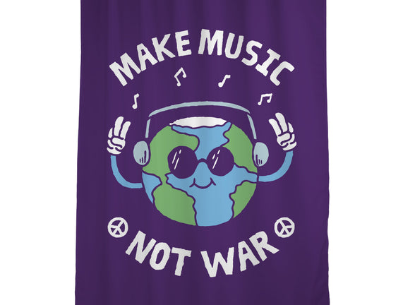 Make Music Not War