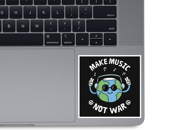 Make Music Not War