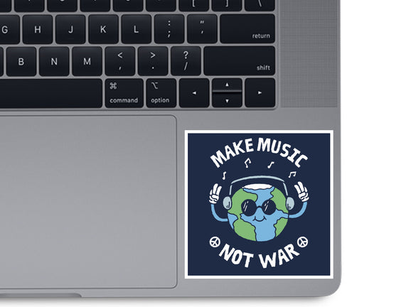 Make Music Not War