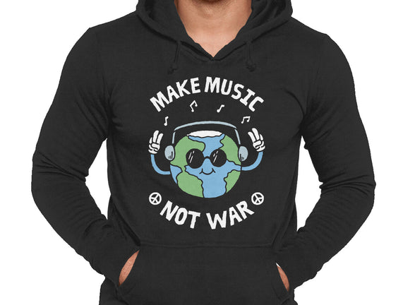 Make Music Not War
