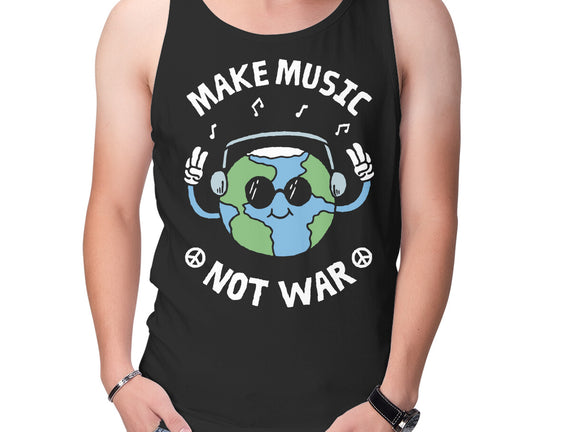 Make Music Not War