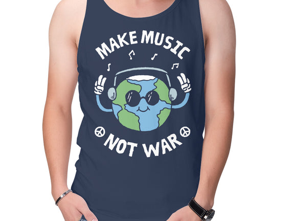 Make Music Not War