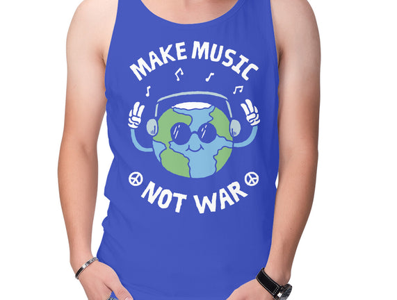 Make Music Not War