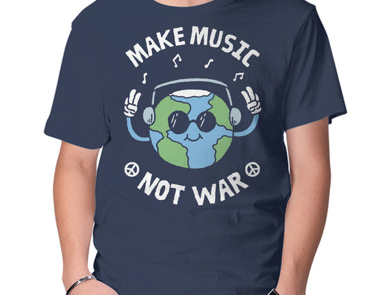 Make Music Not War