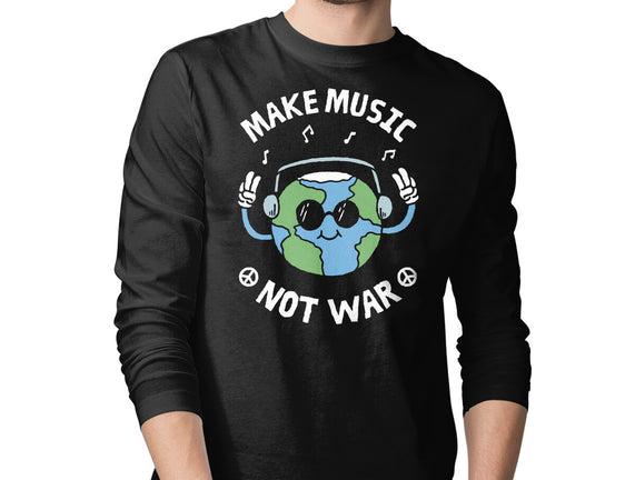Make Music Not War