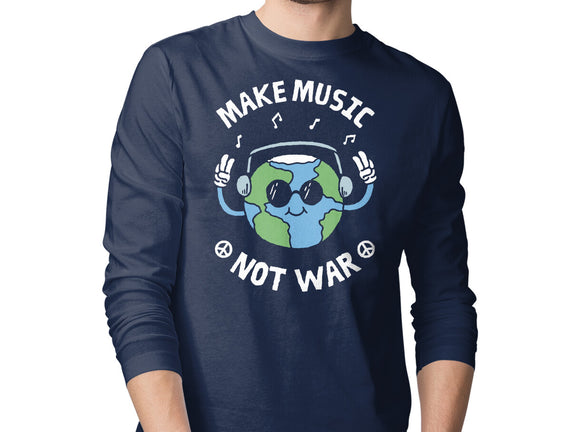 Make Music Not War