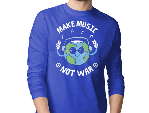 Make Music Not War
