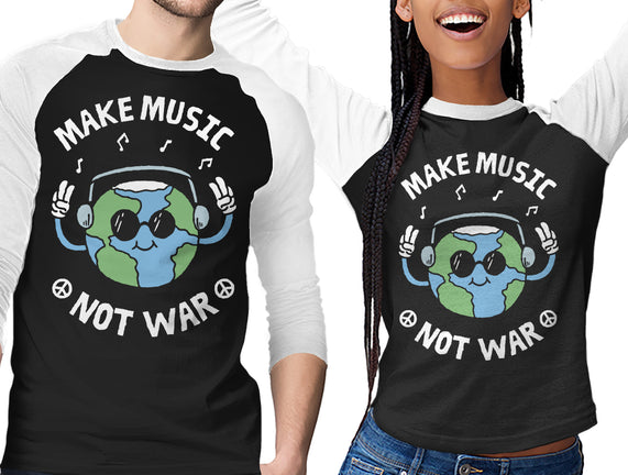 Make Music Not War