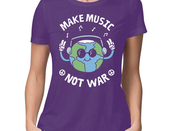 Make Music Not War