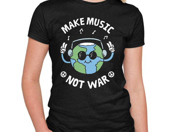 Make Music Not War