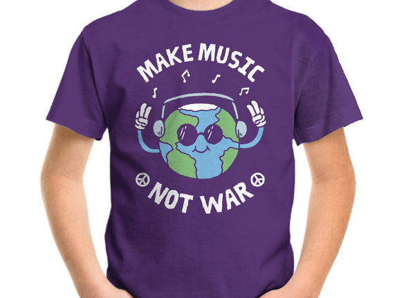 Make Music Not War