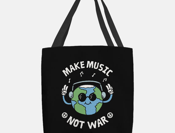 Make Music Not War