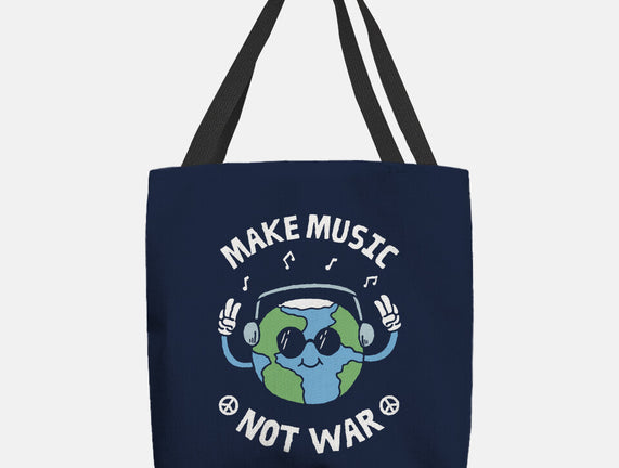 Make Music Not War