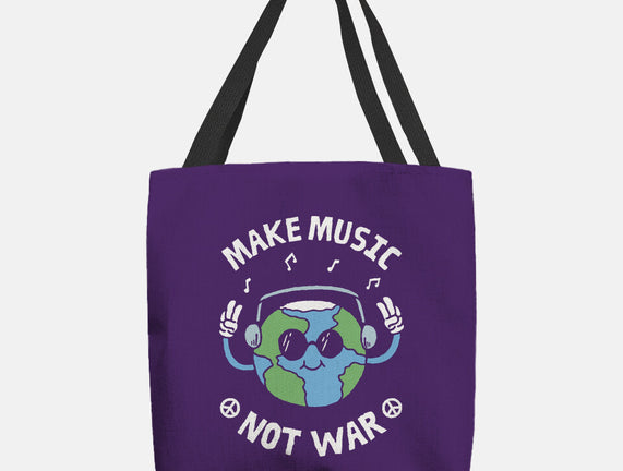 Make Music Not War