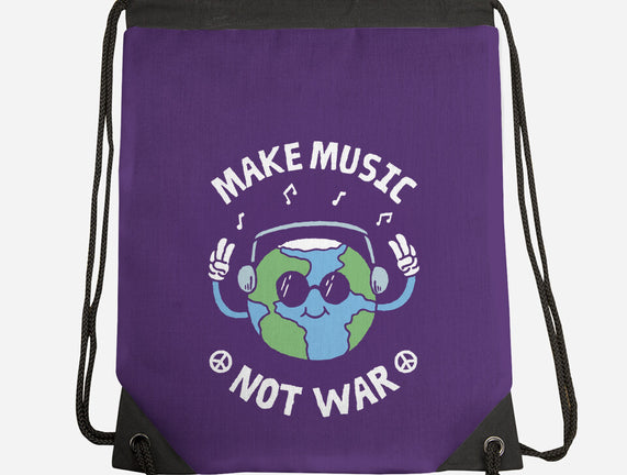 Make Music Not War