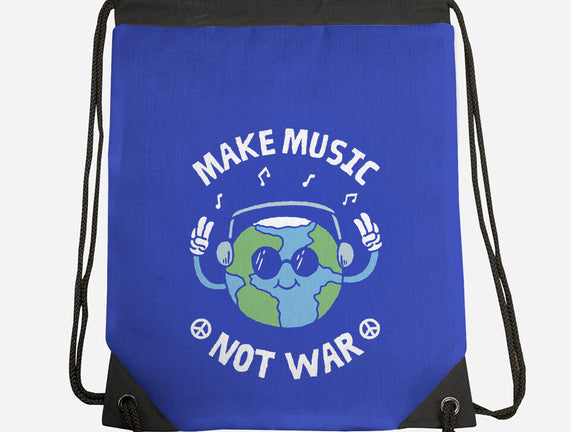 Make Music Not War