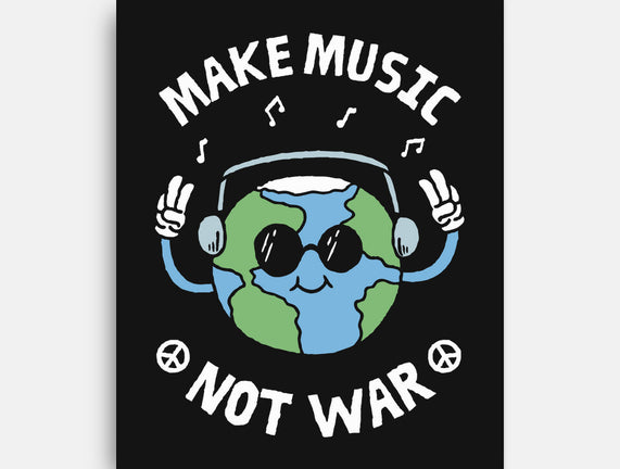 Make Music Not War