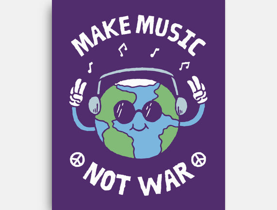 Make Music Not War
