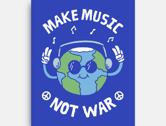 Make Music Not War
