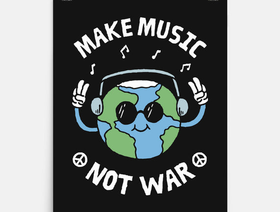 Make Music Not War