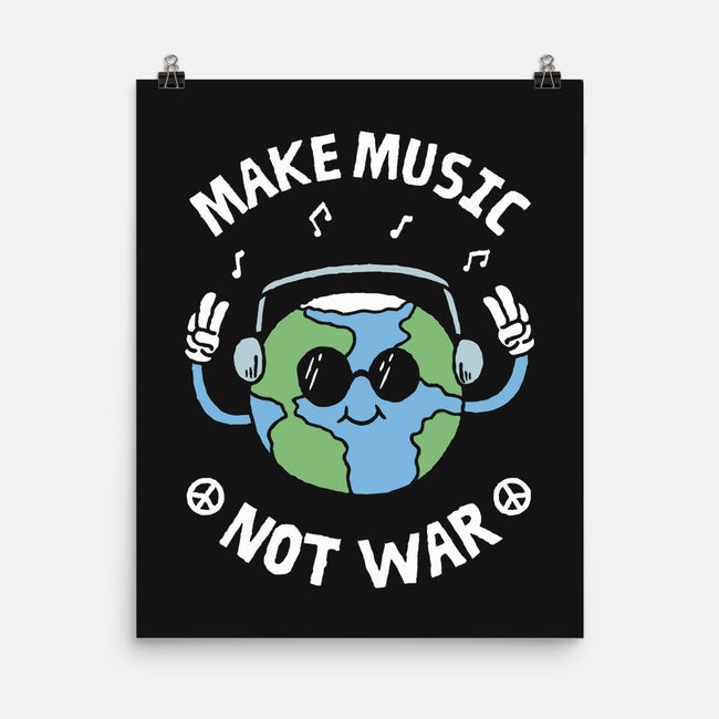 Make Music Not War-None-Matte-Poster-brunopires