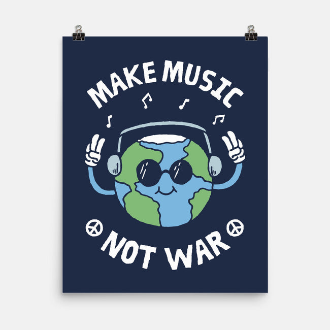 Make Music Not War-None-Matte-Poster-brunopires