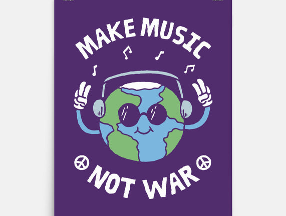 Make Music Not War