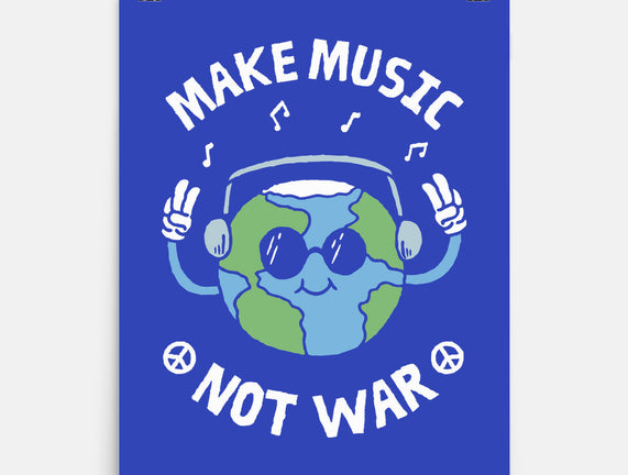 Make Music Not War