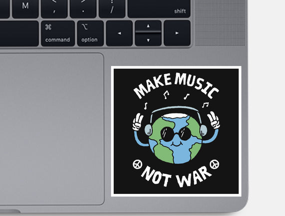 Make Music Not War