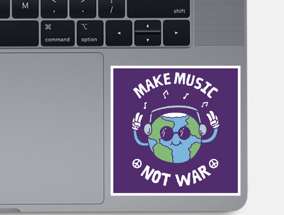 Make Music Not War