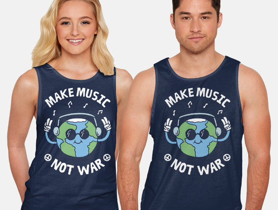 Make Music Not War
